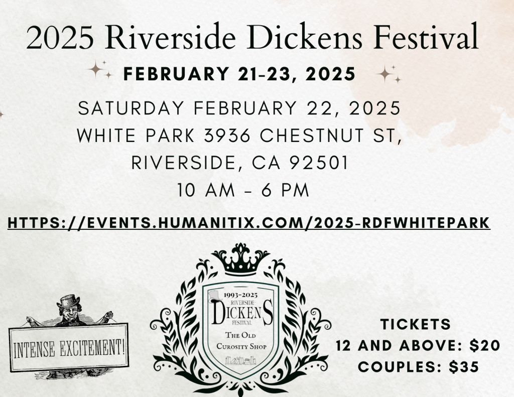 2025 Riverside Dickens Festival Riverside Dickens Festival